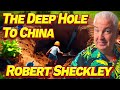 Short Sci Fi Story From the 1950s Robert Sheckley The Deep Hole to China