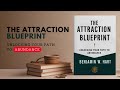 The Attraction Blueprint: Unlocking Your Path to Abundance (Audiobook)