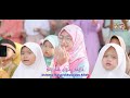 LIL ABI WAL UMMI - Haddad Alwi Ft. Yasmin Najma | Shalawat Anak Muslim Vol.1 (Official Music Video)