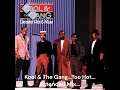 Kool & The Gang...Too Hot...Extended Mix...