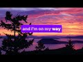 Alan Walker - On My Way (lyric audio)
