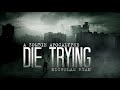 Die Trying. Nicholas Ryan. Audiobook. A zombie apocalypse.