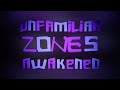 unfamiliar zones Awakened (The 13th Victim theme)