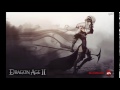 Dragon Age Saga (Origins & II & DLCs) - FULL SOUNDTRACK