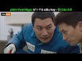 phim Vượt Ngục siêu đỉnh - review phim Hàn Quốc full