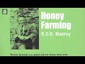 The Beekeeping Greats - R.O.B.Manley