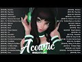 Top English Acoustic Songs 2022 Playlist - Best Ballad Acoustic Love Songs Cover Of Popular Songs