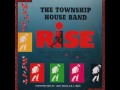 Keep your eye on me - Township House Band, The