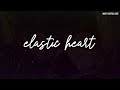 Sia - Elastic Heart (Sped up) [Lyrics]