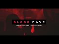 Dark Techno / EBM / Dark House Mix 'BLOOD RAVE' | Dark Clubbing