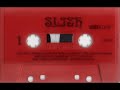 My band Slish, full unnamed album (the red tape.)