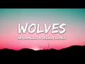 Selena Gomez, Marshmello - Wolves (Lyrics) 🎵1 Hour