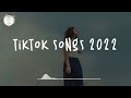 Tiktok songs 2022 🧊 Tiktok viral hits ~ Tiktok mashup 2022