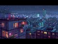 Rainy Day Vibes  🎵  Lofi Beats to Chill from Japanese Town 🏮 lofi mix [ Beats To Relax / Chill To ]