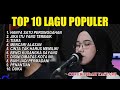 Top 10 lagu indah yastami #indahyastami #bestcoversongs