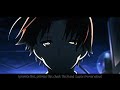 Classroom Of The Elite『AMV』- Poker Face