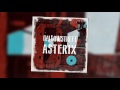 Gallowstreet - Asterix (Official Audio)