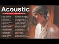 Top Acoustic Songs 2024 Cover - Best Acoustic Cover of Popular Songs - Soft Acoustic Love Songs