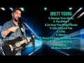 Brett Young-The ultimate hits compilation-Premier Songs Mix-Championed