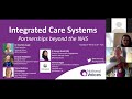 Integrated Care Systems - Partnerships beyond the NHS