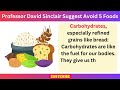 I AVOID 5 FOODS & my body is 30 YEARS YOUNGER! Harvard Genetics Professor David Sinclair