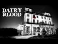 DAIRY BLOOD - Progetto Sommossa - a song about 90's Vampires