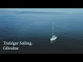 Sailing in Gibraltar & Spain - Trafalgar Sailing