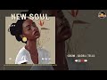 SOUL MUSIC ► Relaxing soul music  -  The best soul music compilation in July