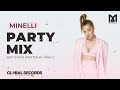 PARTY MIX | Best Party Songs Written by MINELLI