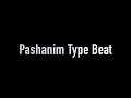 Pashanim Type Beat - 160BPM