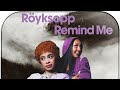 Boys Remind Me (PinkPantheress x Röyksopp)