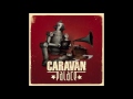 Caravan Palace - Bambous