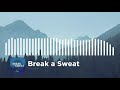 Break a Sweat - YHUAN (Non-Copyright Music)