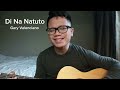 Di Na Natuto (Gary Valenciano) simple acoustic guitar cover