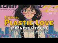 Eternal Plastic Love [Japanese City Pop]