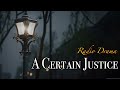A Certain Justice - P. D. James | Radio Drama