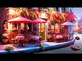 Venice Cafe☕ Bossa Nova -to work/to study/to relax/to sleep Lofi Vibes Relax with Hamster 🐹