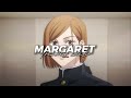 Margaret // Lana Del Rey [audio edit] part 2
