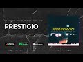 No Gimmicks Ft. Michael Krueger, Bexer & Zaeg - Prestigio