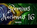 Remixes Nacionais Vol.16 - by DjLeandroFreire
