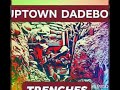 Uptown Dadeboi- Trenches (prod. Roman Rsk)