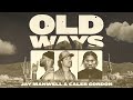 Old Ways - Jay Manwell + Caleb Gordon (Official Audio)