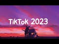 TikTok 2023  ~ Trending Tiktok songs