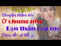 Ở CHUNG NHÀ BẠN THÂN CỦA MẸ