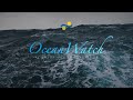 Ocean Watch (Official Trailer) | A Story of Deep Sea Exploration
