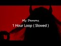 my demons - starset // slowed [1 hour loop]