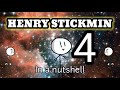 HENRY STICKMIN IN A NUTSHELL... 2.5?