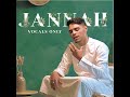 Jannah (Vocals Only)