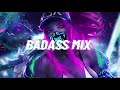 [Playlist] Badass songs that make you feel like a villain | Badass Mix
