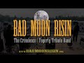 Creedence/Fogerty Tribute Bad Moon Risin